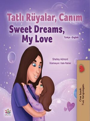cover image of Tatlı Rüyalar, Canım Sweet Dreams, My Love